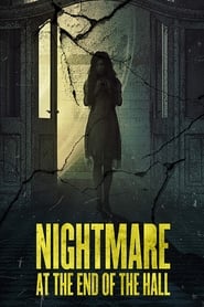 Nightmare at the End of the Hall' Poster