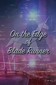 On the Edge of Blade Runner' Poster