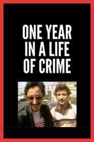 One Year in a Life of Crime' Poster