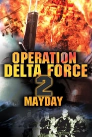 Operation Delta Force 2 Mayday' Poster