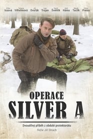 Operation Silver A' Poster