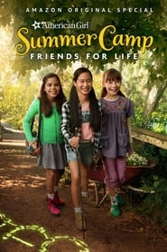 An American Girl Story Summer Camp Friends for Life