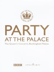 Party at the Palace The Queens Concerts Buckingham Palace' Poster