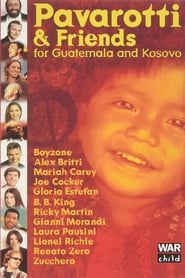 Pavarotti  Friends 99 for Guatemala and Kosovo