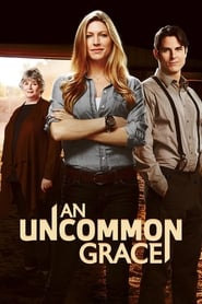 An Uncommon Grace' Poster