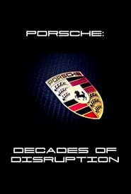 Porsche Decades of Disruption' Poster