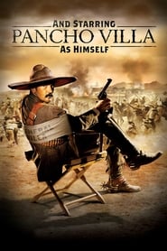 And Starring Pancho Villa as Himself' Poster