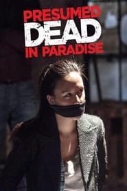 Presumed Dead in Paradise' Poster