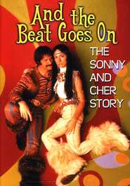 Streaming sources forAnd the Beat Goes On The Sonny and Cher Story