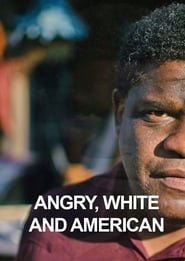Angry White and American