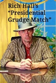 Rich Halls Presidential Grudge Match' Poster