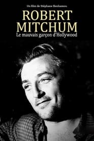 Robert Mitchum le mauvais garon dHollywood' Poster