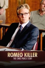 Romeo Killer The Chris Porco Story