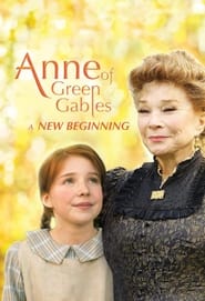 Anne of Green Gables A New Beginning' Poster