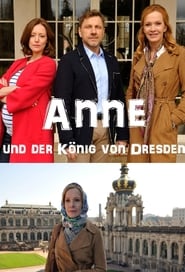 Anne und der Knig von Dresden' Poster
