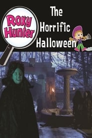 Roxy Hunter and the Horrific Halloween' Poster