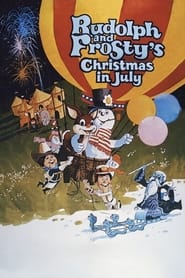 Rudolph and Frostys Christmas in July' Poster
