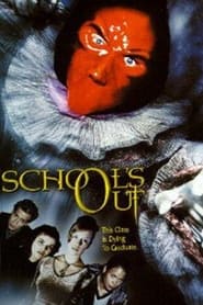 Schools Out' Poster