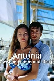 Antonia  Zwischen Liebe und Macht' Poster