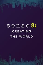 Sense8 Creating the World