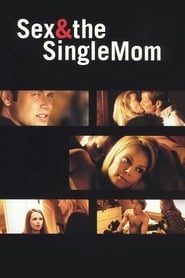 Sex  the Single Mom' Poster