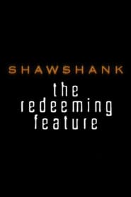 Shawshank The Redeeming Feature' Poster