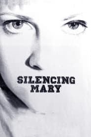 Silencing Mary' Poster