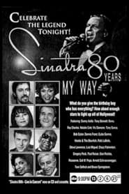 Sinatra 80 Years My Way' Poster