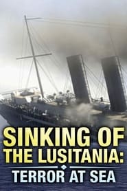 Sinking of the Lusitania Terror at Sea' Poster