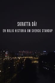 Skratta d  En rolig historia om svensk standup' Poster