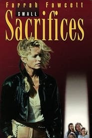 Small Sacrifices' Poster