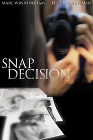 Snap Decision' Poster