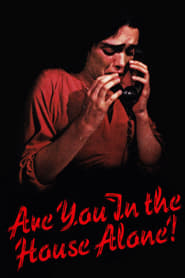 Are You in the House Alone' Poster