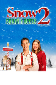 Snow 2 Brain Freeze' Poster