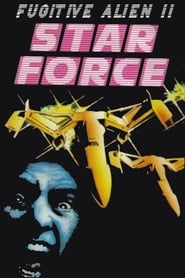 Star Force Fugitive Alien II' Poster