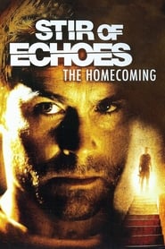 Streaming sources forStir of Echoes The Homecoming