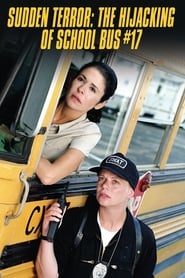 Sudden Terror The Hijacking of School Bus 17' Poster