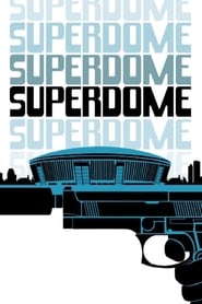 Superdome' Poster
