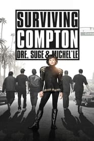Surviving Compton Dre Suge  Michelle