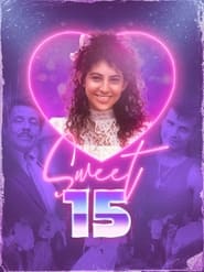 Sweet 15' Poster