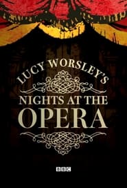 Lucy Worsleys Nights at the Opera' Poster