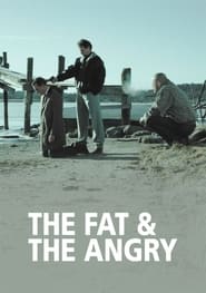 The Fat and the Angry' Poster
