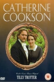 Catherine Cooksons Tilly Trotter' Poster