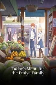 Streaming sources forTodays Menu for the Emiya Family