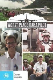 Worst Place to Be a Pilot' Poster