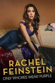 Amy Schumer Presents Rachel Feinstein Only Whores Wear Purple' Poster