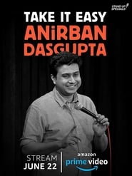 Anirban Dasgupta Take It Easy' Poster