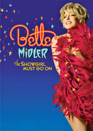 Bette Midler The Showgirl Must Go On' Poster