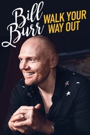 Bill Burr Walk Your Way Out' Poster
