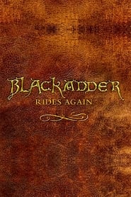 Blackadder Rides Again' Poster